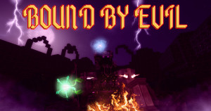 Download BOUND BY EVIL - Part I  1.2 for Minecraft 1.16.4