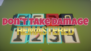 Download Don't Take Damage: Remastered for Minecraft 1.12.2