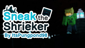 Download Sneak The Shrieker 1.0 for Minecraft 1.20