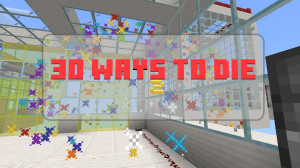 Download 30 Ways to Die 2 2.3.0 [Bedrock Map] for Minecraft Bedrock Edition