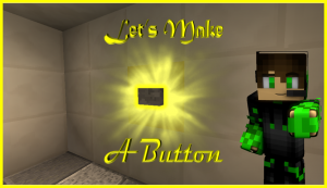 Download Let's Make A Button for Minecraft 1.11.2