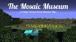 Download The Mosaic Museum for Minecraft 1.12