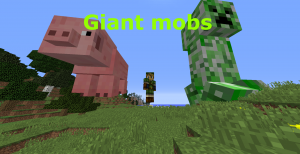 Download Giant Mobs for Minecraft 1.11