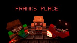 Download FRANK'S PLACE for Minecraft 1.19.2