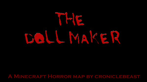 Download The Doll Maker- Minecraft Horror Map for Minecraft 1.8.1
