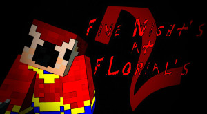Download Five Night's At Florial's 2: Ending All for Minecraft 1.19.4