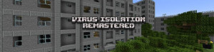 Download Virus Isolation Remastered for Minecraft 1.21.5