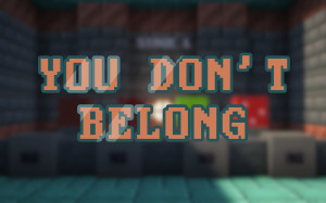 Download You Don't Belong for Minecraft 1.21