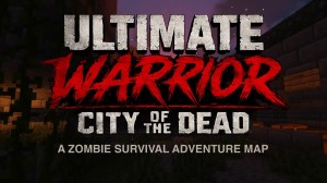 Download Ultimate Warrior: City of The Dead for Minecraft 26.2