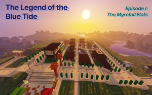 Download The Legend of the Blue Tide: Episode 1 for Minecraft 1.20.4